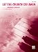 Let the Church Say Amen: Easy Piano (Sheet)