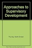 Approaches to supervisory development