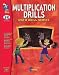 MULTIPLICATION DRILLS