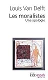 Les Moralistes. Une apologie
