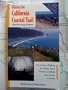 Hiking the California Coastal Trail, Volume 1: Oregon to Monterey (2nd Edition)