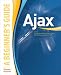 AJAX: A Beginner's Guide (Beginner's Guide  (Osborne Mcgraw Hill))