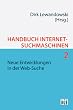 Handbuch Internet-Suchmaschinen 2: Neue Entwicklungen in der Web-Suche