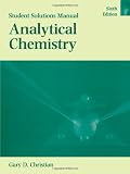 Analytical Chemistry: Student Solutions Manual