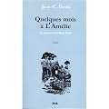 Quelques mois � l'Am�lie, le manuscrit d'Aloys Clark