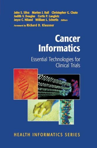 Cancer Informatics: Essential Technologies for Clinical Trials (Health Informatics)