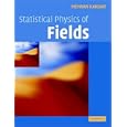Statistical Physics of Fields by Mehran Kardar