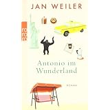 Antonio im Wunderlandvon "Jan Weiler"