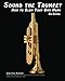 Sound the Trumpet: How to Blow Your Own Horn, 2nd Edition
