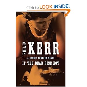 If The Dead Rise Not By Philip Kerr