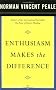 Enthusiasm Makes the Difference