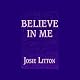 Believe in Me (Unabriged)