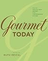Gourmet Today: More than 1000 All-New Recipes for the Contemporary Kitchen