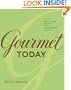 Gourmet Today: More than 1000 All-New Recipes for the Contemporary Kitchen