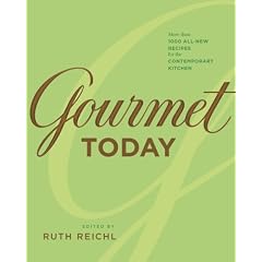 Gourmet Today: More Than 1000 All-New Recipes for the Contemporary Kitchen