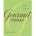 Gourmet Today: More than 1000 All-New Recipes for the Contemporary Kitchen