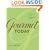 Gourmet Today: More than 1000 All-New Recipes for the Contemporary Kitchen