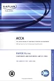 F4 Corporate and Business Law CL (UK) - Complete Text: Paper F4 (ENG)
