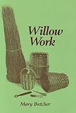 Willow work
