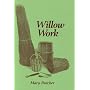 Willow Work