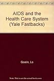 AIDS and the health care system
