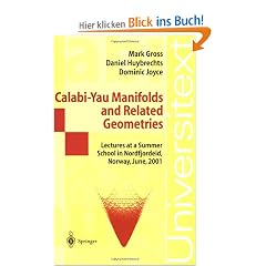Calabi-Yau Manifolds and Related Geometries: Lectures at a Summer School in Nordfjordeid, Norway, June, 2001 (Universitext)