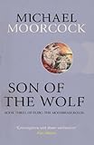 Son of the wolf : Elric, the eternal champion under ground