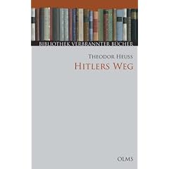 Hitlers Weg: Eine historisch-politische Studie �ber den Nationalsozialismus. Mit einem Geleitwort und einem Nachwort zur Neuauflage