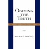 Obeying the Truth: Paul's Ethics in Galatians