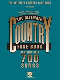 The Ultimate Country Fake Book: C Instruments (Fake Books) 5th Edition