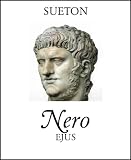 Nero Claudius C�sar (Kaiserbiographien) - G Sueton