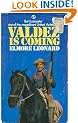 Valdez is Coming