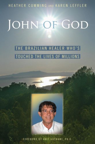 John of God: The Brazilian Healer Who's Touched the Lives of Millions