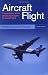 Aircraft Flight: A Description of the Physical Principles of Aircraft Flight