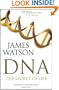 DNA: The Secret of Life