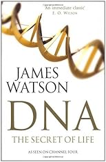 DNA: The Secret of Life