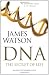 DNA: The Secret of Life DNA: The Secret of Life