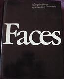 Faces: A Narrative History of the Portrait in Photography