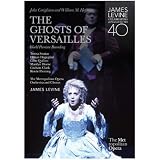 The Ghosts of Versailles - Metropolitan Opera World Premiere Recording