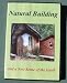 Natural Building and a New Sense of the Earth