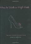 How to Walk in High Heels