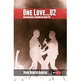 One Love... U2 (Spanish Edition)