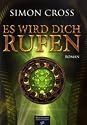 Es wird dich rufen