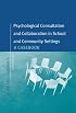 Psychological Consultation and Collaboration: A Casebook