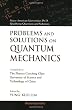 Problems & Solutions on Quantum Mechanics