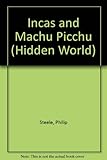 The Incas and Machu Picchu