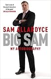 Big Sam: My Autobiography