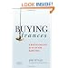 Buying Trances: A New Psychology of Sales and Marketing