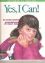 Yes I Can: Challenging Cerebral Palsy (Children of Courge)