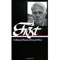 Frost: Collected Poems, Prose, and Plays (Library of America)
